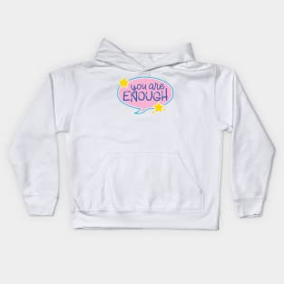 You are Enough Kids Hoodie